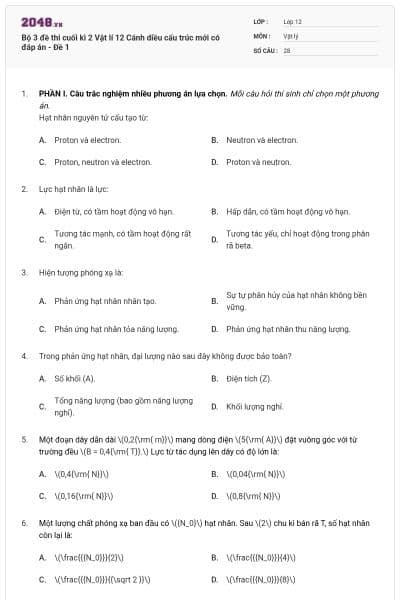 Bộ 3 đề thi cuối kì 2 Vật lí 12 Cánh diều cấu trúc mới có đáp án - Đề 1