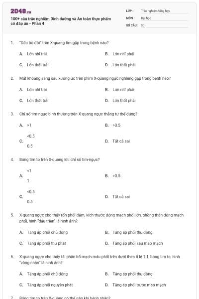 100+ câu trắc nghiệm Dinh dưỡng và An toàn thực phẩm có đáp án - Phần 4