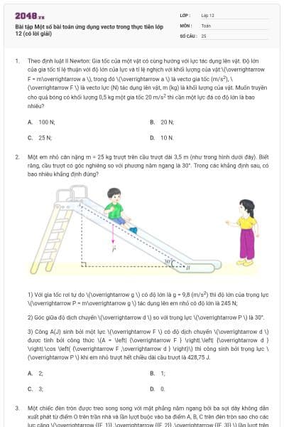 Bài tập Một số bài toán ứng dụng vectơ trong thực tiễn lớp 12 (có lời giải)