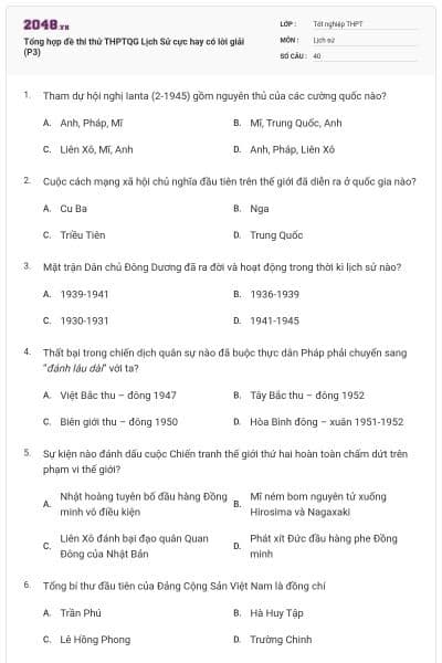 Tổng hợp đề thi thử THPTQG Lịch Sử cực hay có lời giải (P3)