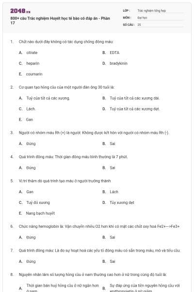 800+ câu Trắc nghiệm Huyết học tế bào có đáp án - Phần 17