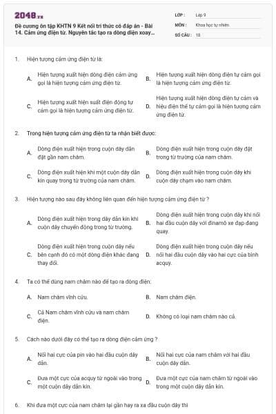 Đề cương ôn tập KHTN 9 Kết nối tri thức có đáp án - Bài 14. Cảm ứng điện từ. Nguyên tắc tạo ra dòng diện xoay chiều