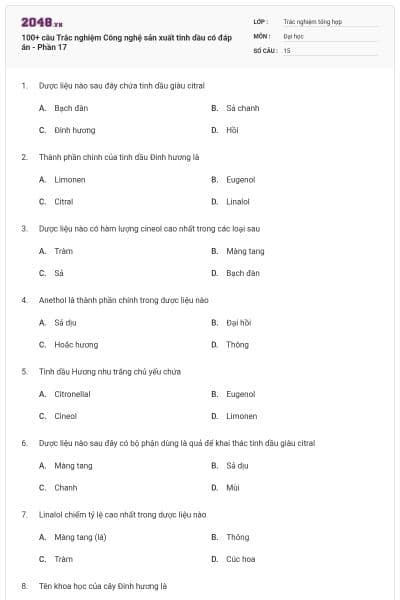 100+ câu Trắc nghiệm Công nghệ sản xuất tinh dầu có đáp án - Phần 17