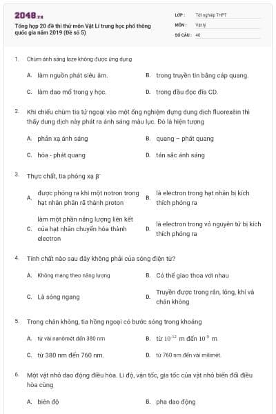 Tổng hợp 20 đề thi thử môn Vật Lí trung học phổ thông quốc gia năm 2019 (Đề số 5)