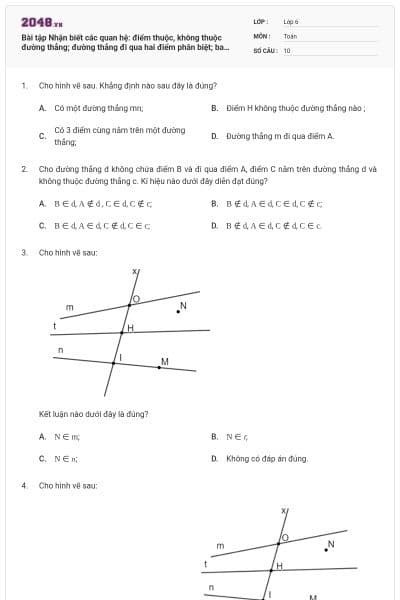 Bài tập Nhận biết các quan hệ: điểm thuộc, không thuộc đường thẳng; đường thẳng đi qua hai điểm phân biệt; ba điểm thẳng hàng lớp 6 (có lời giải)