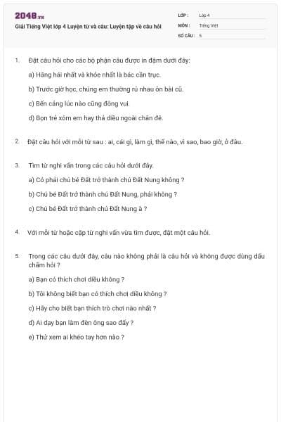 Giải Tiếng Việt lớp 4 Luyện từ và câu: Luyện tập về câu hỏi