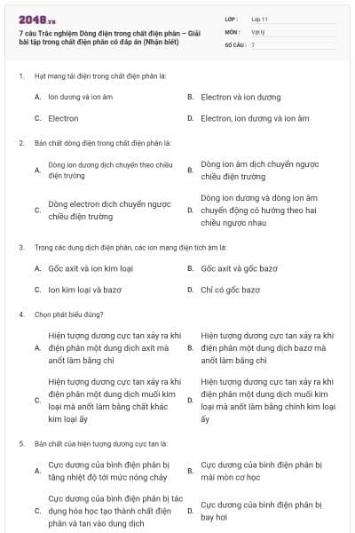 7 câu Trắc nghiệm Dòng điện trong chất điện phân – Giải bài tập trong chất điện phân có đáp án (Nhận biết)
