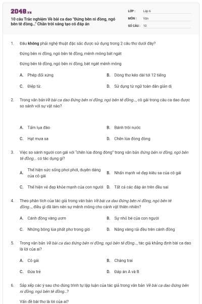 10 câu Trắc nghiệm Về bài ca dao "Đứng bên ni đồng, ngó bên tê đồng…" Chân trời sáng tạo có đáp án
