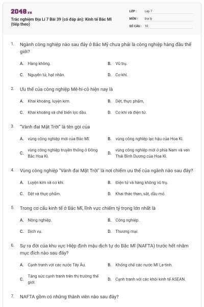 Trắc nghiệm Địa Lí 7 Bài 39 (có đáp án): Kinh tế Bắc Mĩ (tiếp theo)