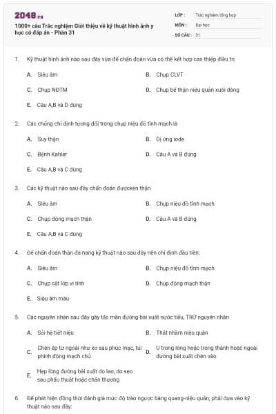 1000+ câu Trắc nghiệm Giới thiệu về kỹ thuật hình ảnh y học có đáp án - Phần 31