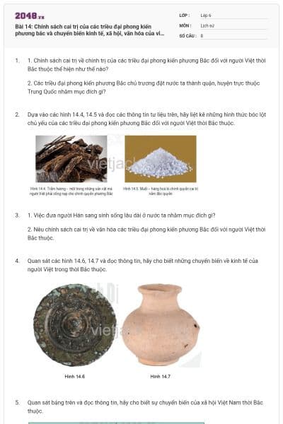 Bài 14: Chính sách cai trị của các triều đại phong kiến phương bắc và chuyển biến kinh tế, xã hội, văn hóa của việt nam thời bắc thuộc