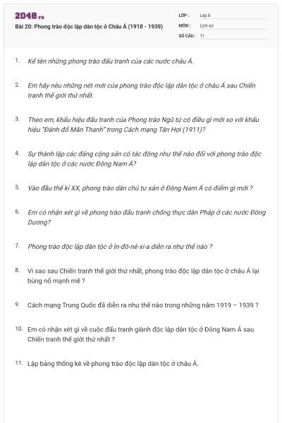 Bài 20: Phong trào độc lập dân tộc ở Châu Á (1918 - 1939)