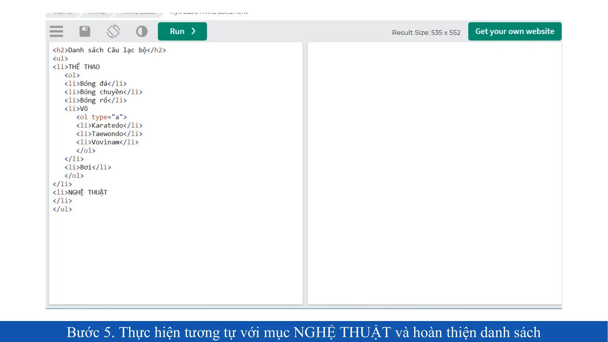 Bước 5. Thực hiện tương tự với mục NGHỆ THUẬT và hoàn thiện danh sách