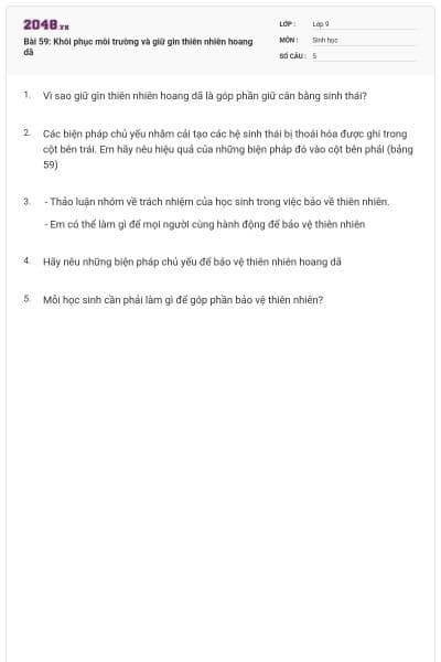 Bài 59: Khôi phục môi trường và giữ gìn thiên nhiên hoang dã