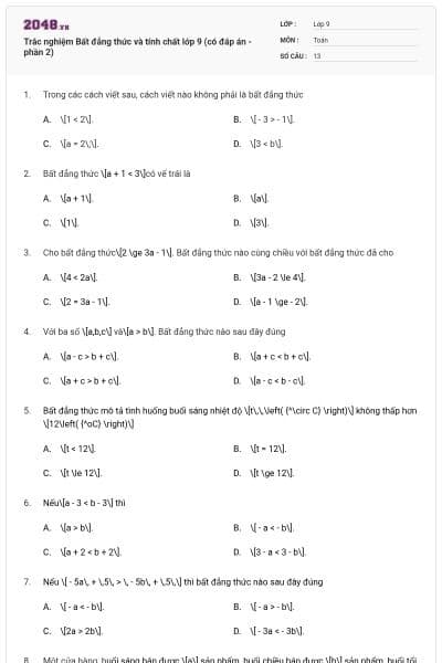 Trắc nghiệm Bất đẳng thức và tính chất lớp 9 (có đáp án - phần 2)