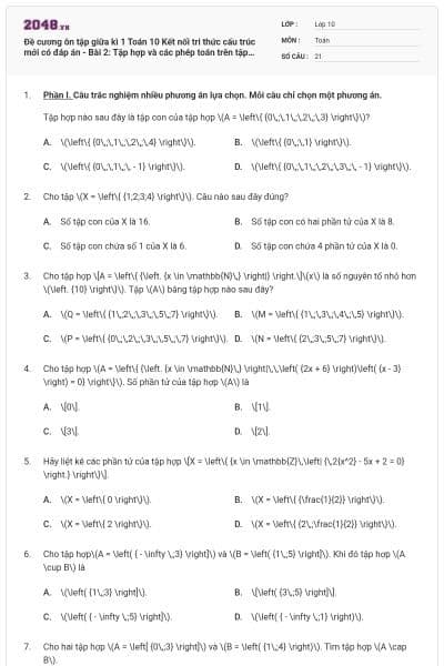 Đề cương ôn tập giữa kì 1 Toán 10 Kết nối tri thức cấu trúc mới có đáp án - Bài 2: Tập hợp và các phép toán trên tập hợp