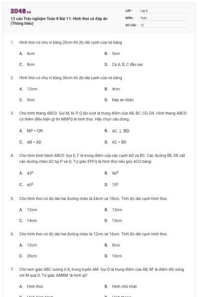 12 câu Trắc nghiệm Toán 8 Bài 11: Hình thoi có đáp án (Thông hiểu)