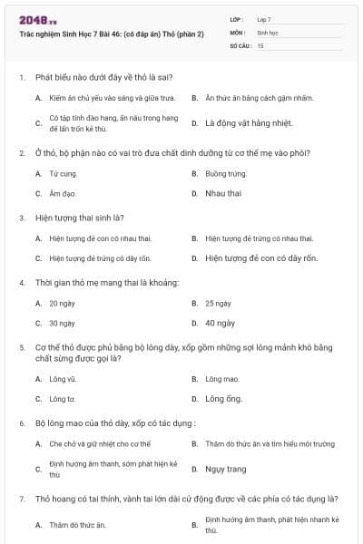 Trắc nghiệm Sinh Học 7 Bài 46: (có đáp án) Thỏ (phần 2)