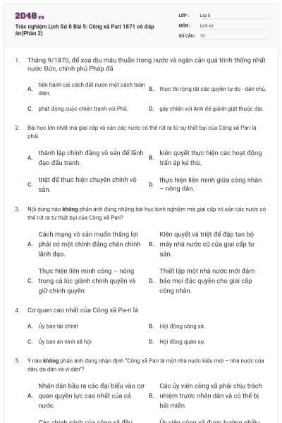 Trắc nghiệm Lịch Sử 8 Bài 5: Công xã Pari 1871 có đáp án(Phần 2)