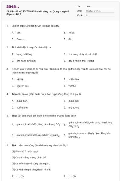Đề thi cuối kì 2 KHTN 6 Chân trời sáng tạo (song song) có đáp án - Đề 2