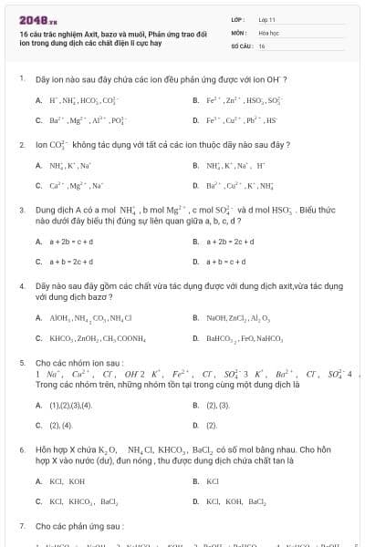 16 câu trắc nghiệm Axit, bazơ và muối, Phản ứng trao đổi ion trong dung dịch các chất điện li cực hay