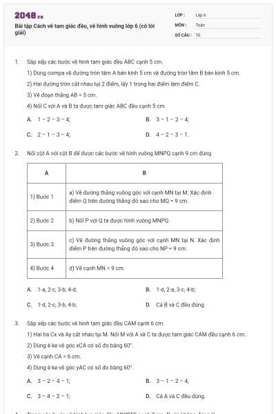 Bài tập Cách vẽ tam giác đều, vẽ hình vuông lớp 6 (có lời giải)