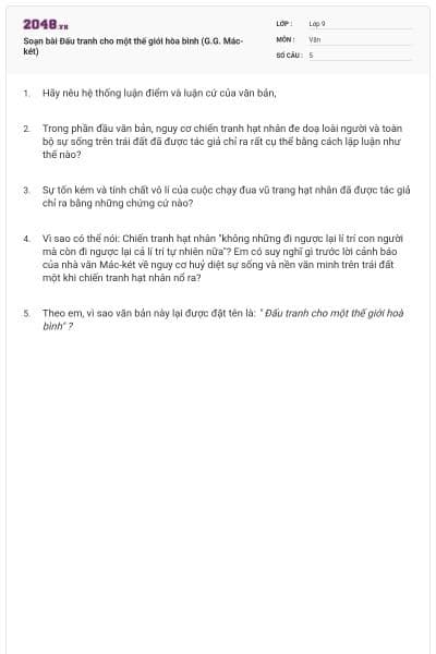 Soạn bài Đấu tranh cho một thế giới hòa bình (G.G. Mác-két)
