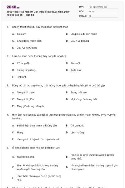 1000+ câu Trắc nghiệm Giới thiệu về kỹ thuật hình ảnh y học có đáp án - Phần 58