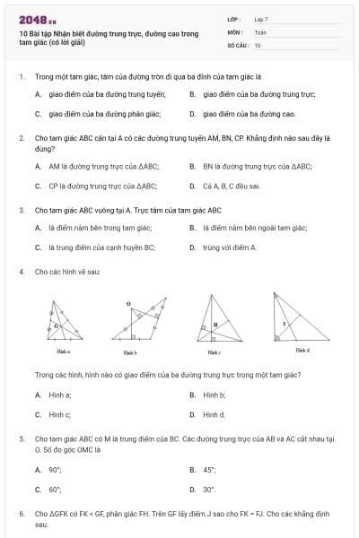 10 Bài tập Nhận biết đường trung trực, đường cao trong tam giác (có lời giải)
