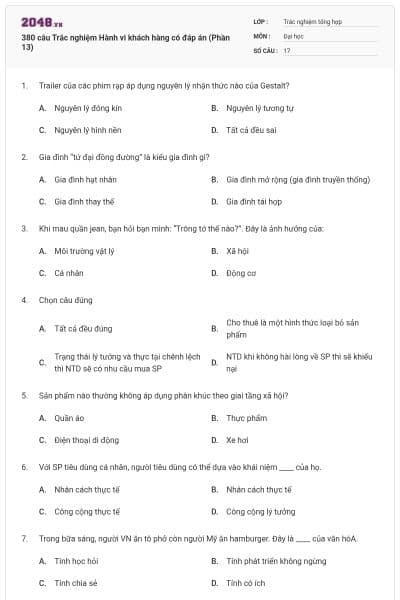 380 câu Trắc nghiệm Hành vi khách hàng có đáp án (Phần 13)