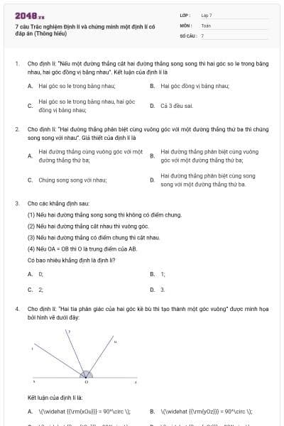 7 câu Trắc nghiệm Định lí và chứng minh một định lí có đáp án (Thông hiểu)