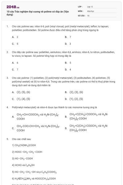 10 câu Trắc nghiệm Đại cương về polime có đáp án (Vận dụng)