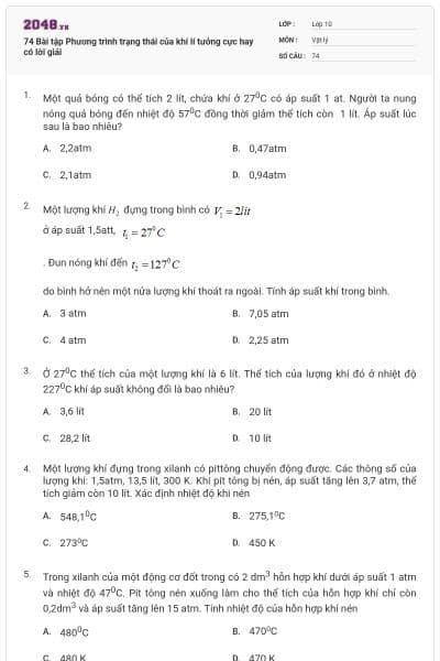 74 Bài tập Phương trình trạng thái của khí lí tưởng cực hay có lời giải