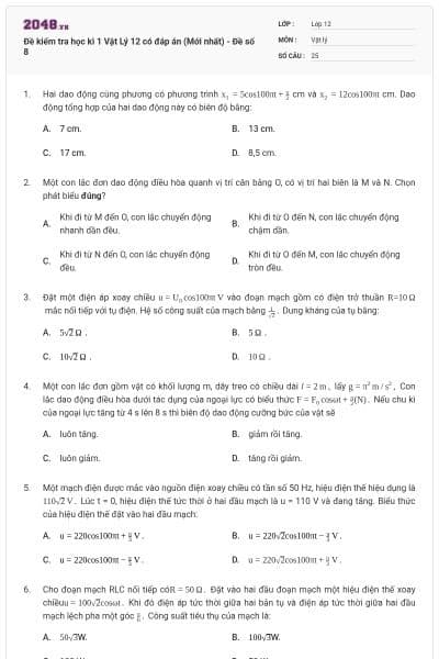 Đề kiểm tra học kì 1 Vật Lý 12 có đáp án (Mới nhất) - Đề số 8