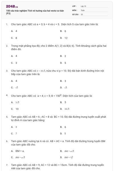 100 câu trắc nghiệm Tích vô hướng của hai vectơ cơ bản (P3)