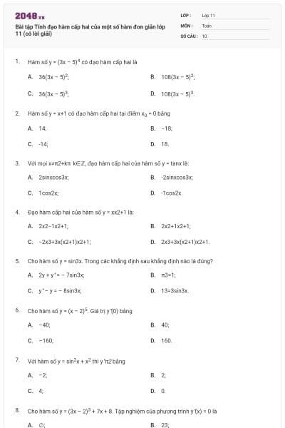 Bài tập Tính đạo hàm cấp hai của một số hàm đơn giản lớp 11 (có lời giải)