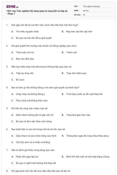 100+ câu Trắc nghiệm Kỹ năng quản lý xung đột có đáp án - Phần 7