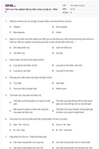 300+ câu Trắc nghiệm Mỹ học Mác-Lênin có đáp án - Phần 6