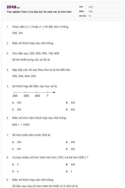 Trắc nghiệm Toán 2 (có đáp án): So sánh các số tròn trăm