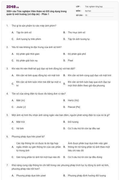 300+ câu Trắc nghiệm Viễn thám và GIS ứng dụng trong quản lý môi trường (có đáp án) - Phần 1