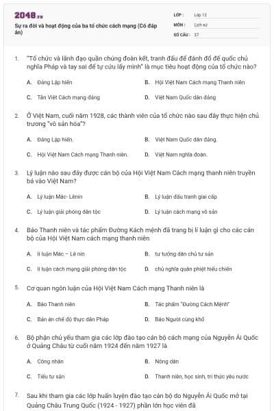 Sự ra đời và hoạt động của ba tổ chức cách mạng (Có đáp án)