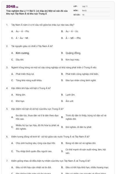 Trắc nghiệm Địa Lí 11 Bài 5: (có đáp án) Một số vấn đề của khu vực Tây Nam Á và khu vực Trung Á