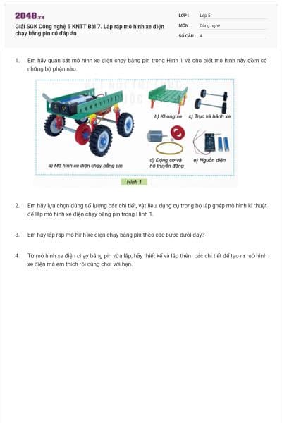 Giải SGK Công nghệ 5 KNTT Bài 7. Lắp ráp mô hình xe điện chạy bằng pin có đáp án