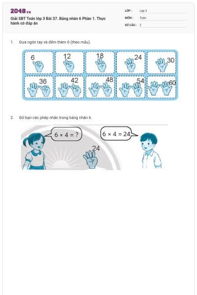 Giải SBT Toán lớp 3 Bài 37. Bảng nhân 6 Phần 1. Thực hành có đáp án