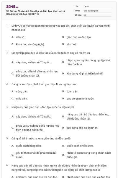 35 Bài tâp Chính sách Giáo Dục và Đào Tạo, Kha Học và Công Nghệ văn hóa (GDCD 11)