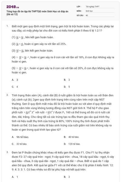 Tổng hợp đề ôn tập thi THPTQG môn Sinh Học có đáp án (Đề số 12)