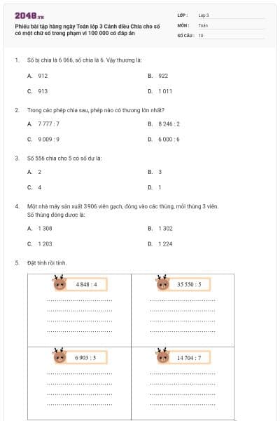 Phiếu bài tập hàng ngày Toán lớp 3 Cánh diều Chia cho số có một chữ số trong phạm vi 100 000 có đáp án