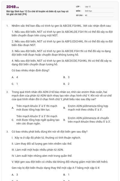 Bài tập Sinh học 12 Cơ chế di truyền và biến dị cực hay có lời giải chi tiết (P4)