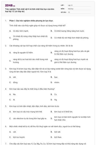 Trắc nghiệm Tính chất vật lí và tính chất hóa học của kim loại lớp 12 (có đáp án)