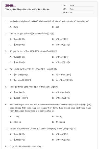 Trắc nghiệm Phép nhân phân số lớp 4 (có đáp án)